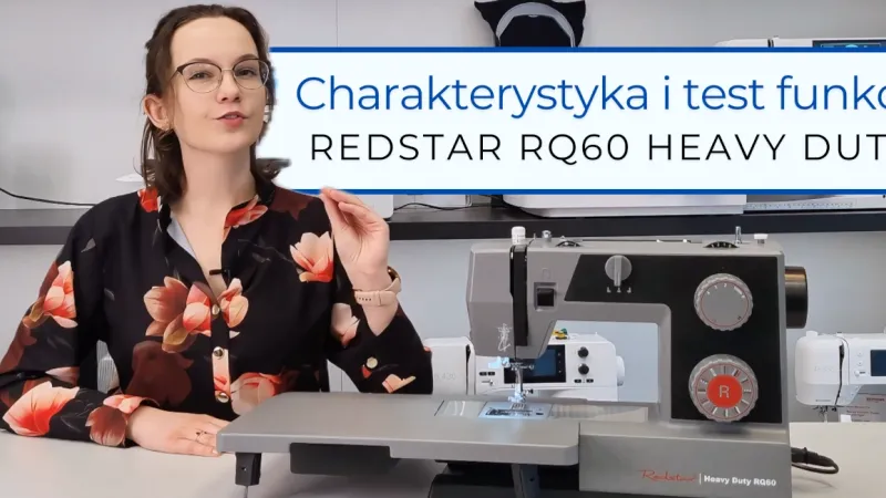 Redstar RQ60 Heavy Duty – maszyna, która przeszyje wszystko! [Wideo Recenzja i test]