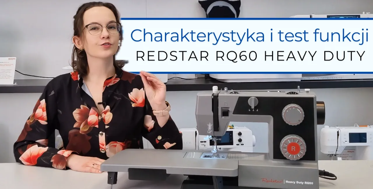 Redstar RQ60 Heavy Duty – maszyna, która przeszyje wszystko! [Wideo Recenzja i test]