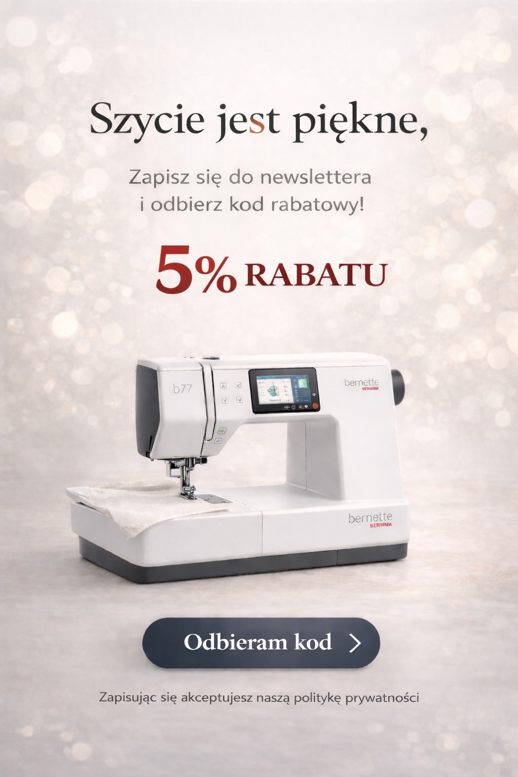 Szycie jest piękne &ndash; zapisz się do newslettera i odbierz 5% rabatu